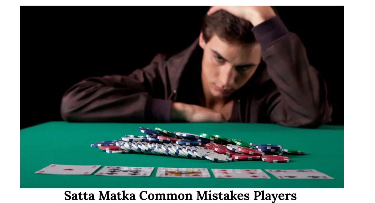 Satta Matka common mistak