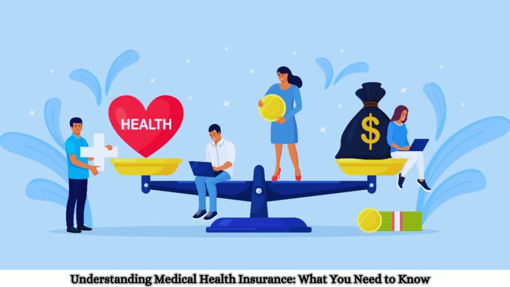 Medical Health Insurance