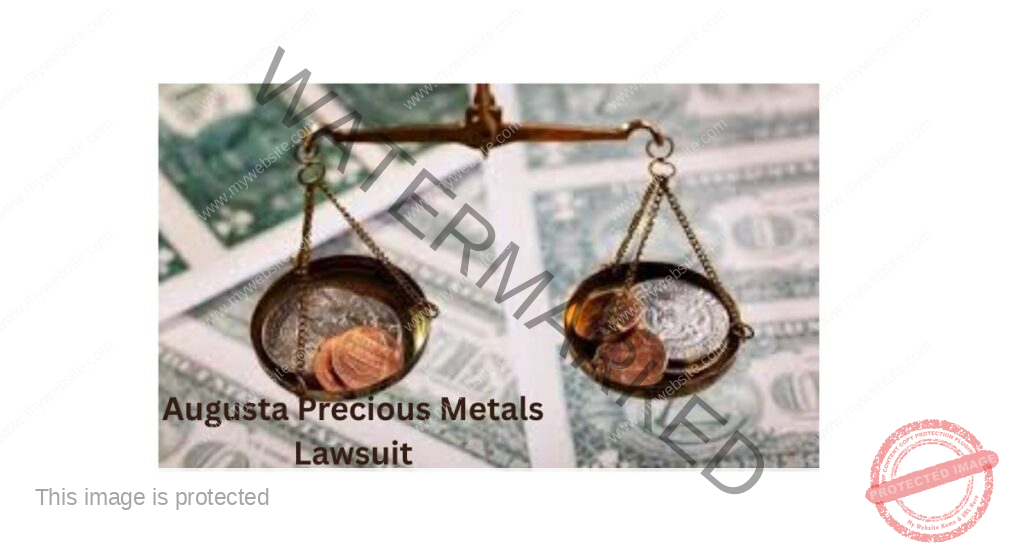 Augusta Precious Metals Lawsuit