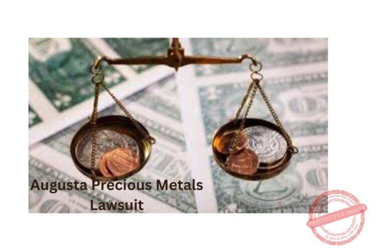 Augusta Precious Metals Lawsuit