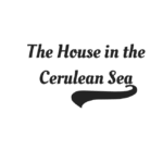 The House in the Cerulean Sea