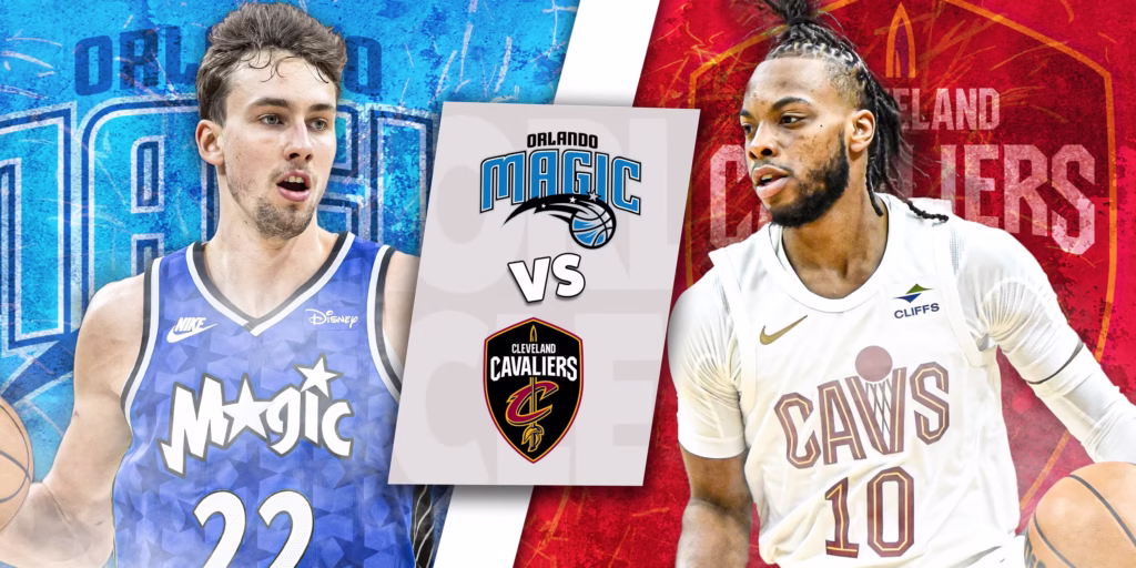 Orlando Magic vs. Cleveland Cavaliers