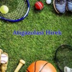Atigazolasi Hirek
