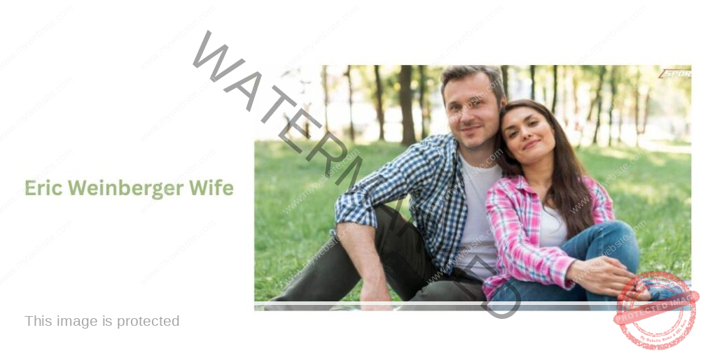Eric Weinberger Wife