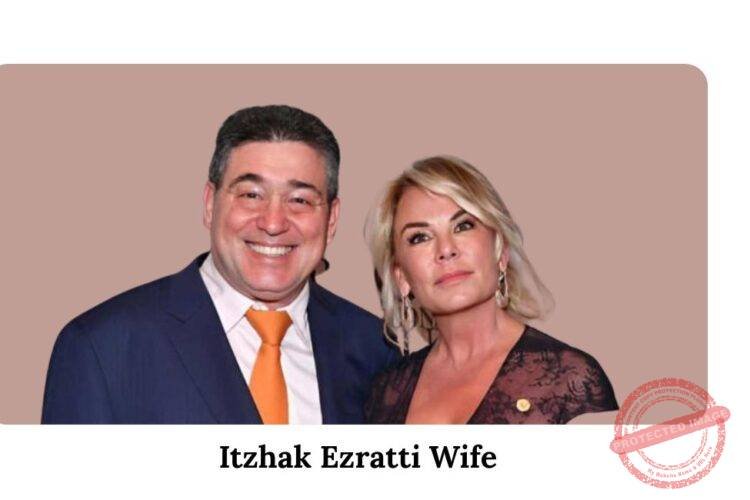 Itzhak Ezratti Wife